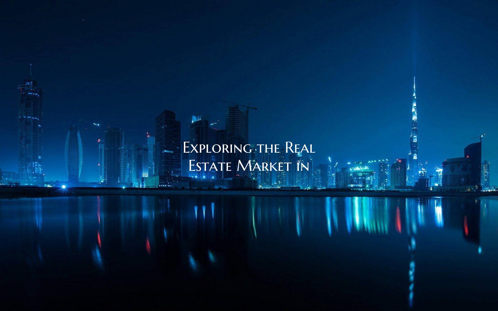 Exploring the Real Estate Market in
